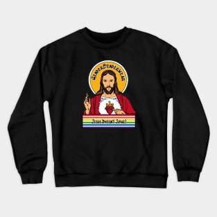 GenderBenderWear (Black) - "Jesus Doesn't Judge" Crewneck Sweatshirt